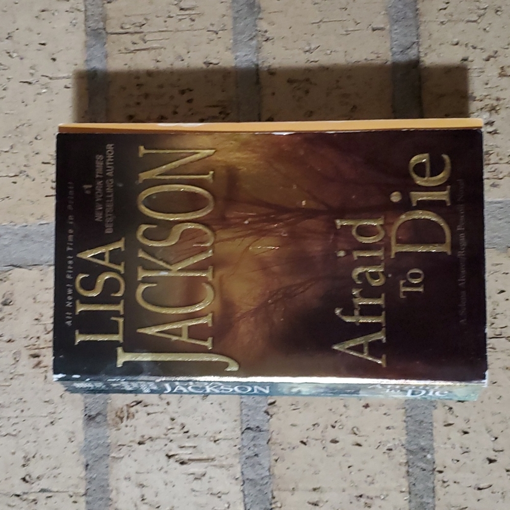Afraid to Die by Lisa Jackson